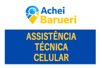 Assistência Técnica de Celular em Barueri